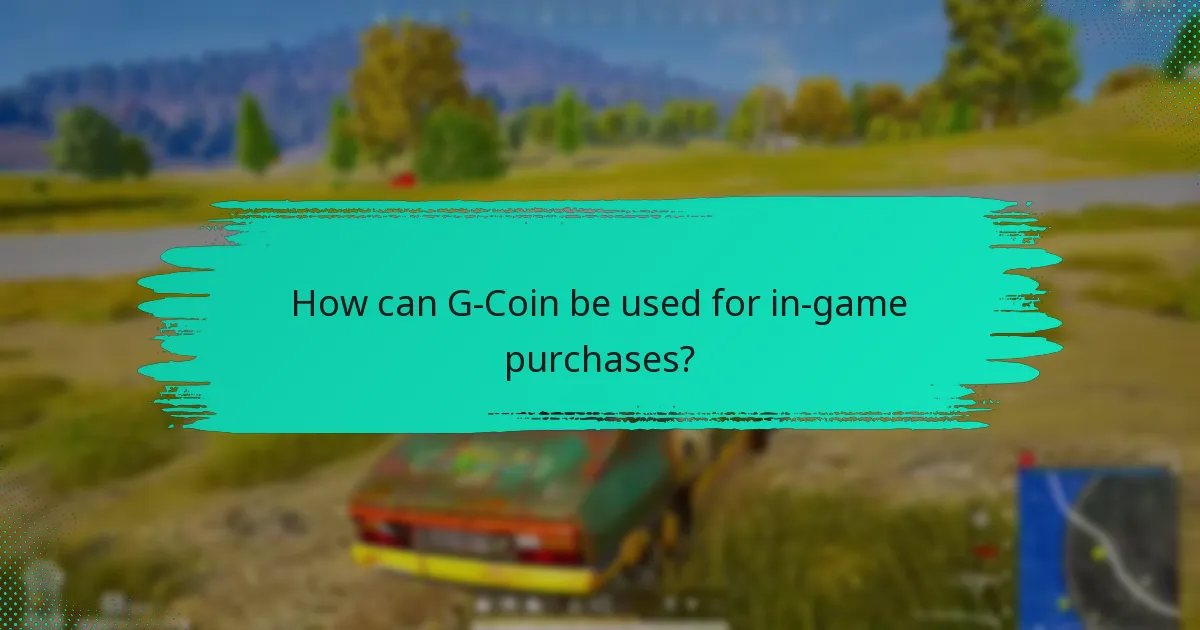 How can G-Coin be used for in-game purchases?