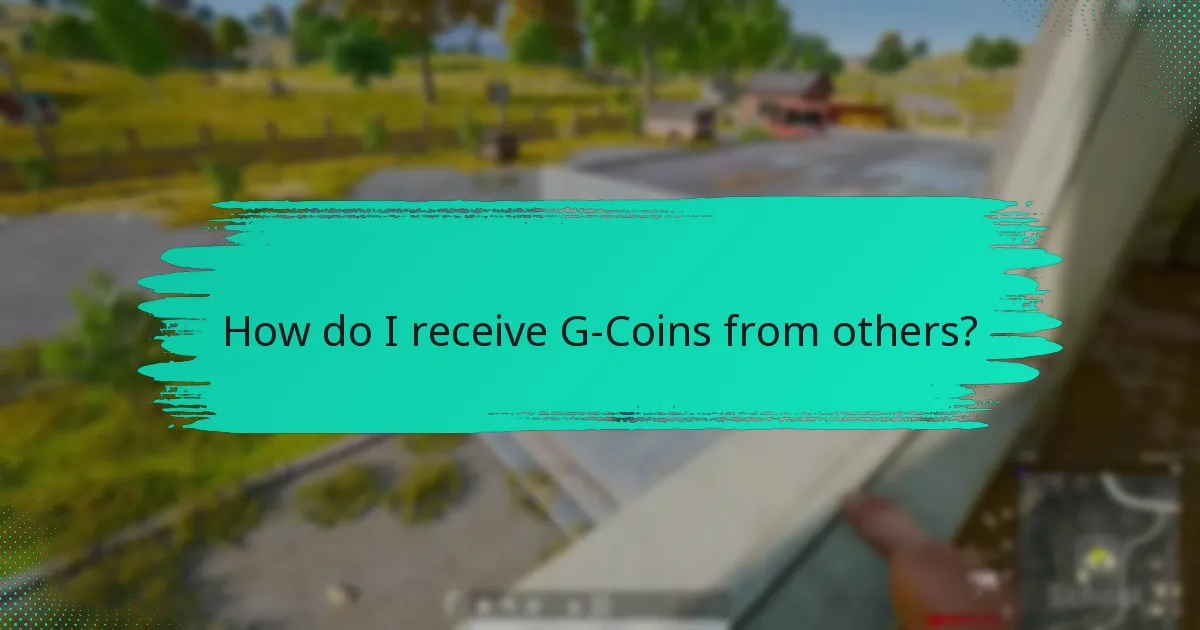 How do I receive G-Coins from others?