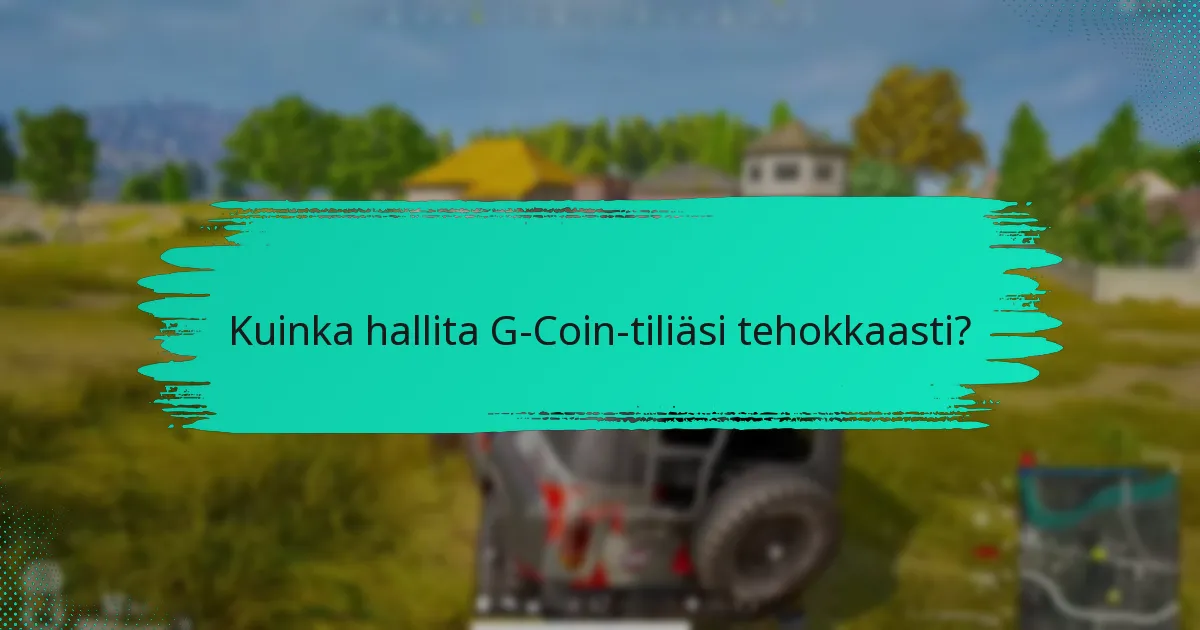 Mitkä ovat G-Coinin palautuskäytännöt?