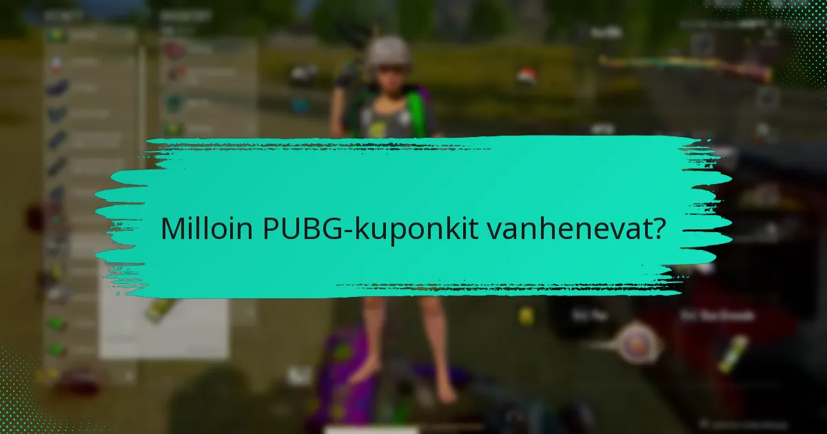 Mitkä ovat eroja eri PUBG-kuponkityyppien välillä?