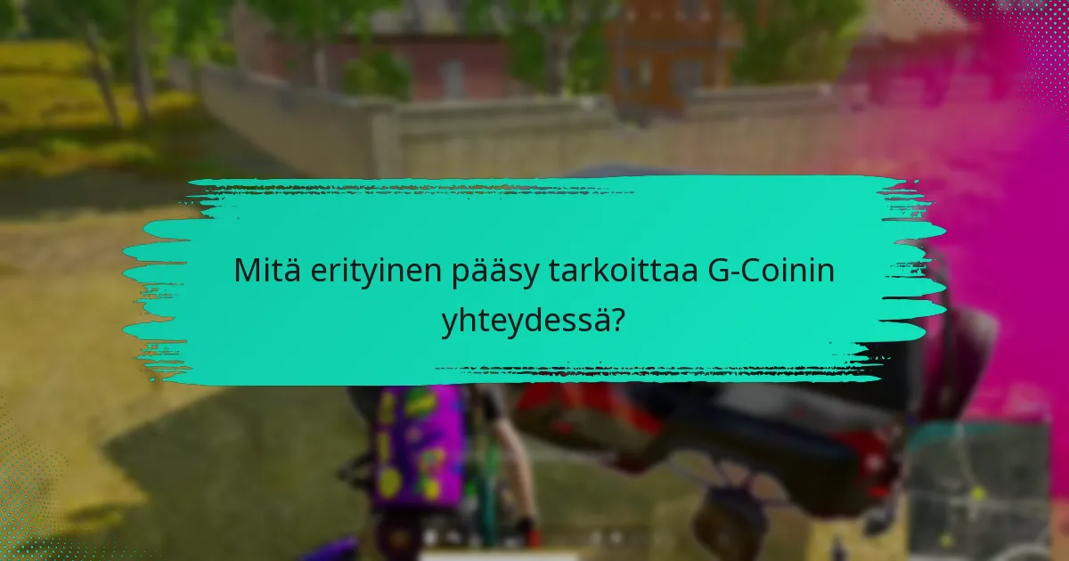 Kuinka käyttäjät voivat maksimoida G-Coinin etunsa?
