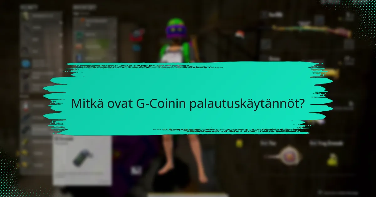 Kuinka hallita G-Coin-tiliäsi tehokkaasti?
